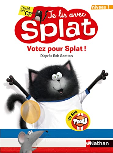 Je lis avec Splat : Votez pour Splat - Niveau 1 von NATHAN