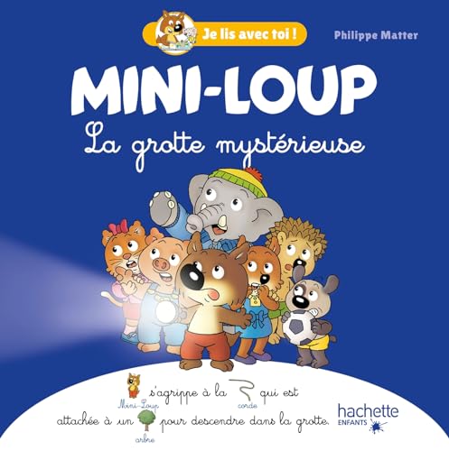 Je lis avec toi ! - Mini-Loup La grotte mystérieuse von HACHETTE ENFANT