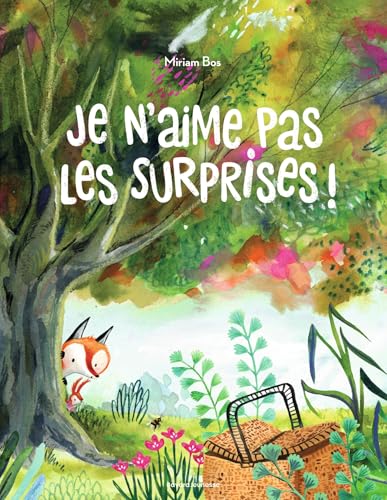 Je n'aime pas les surprises !