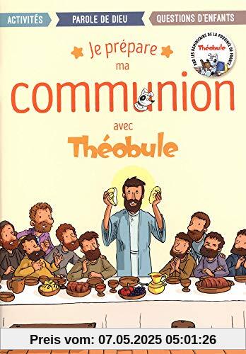 Je prépare ma communion avec Théobule