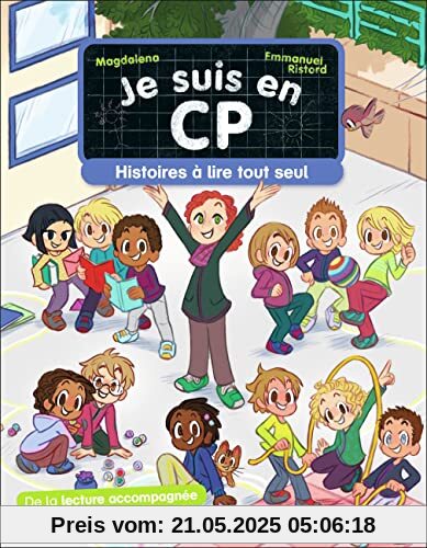 Je suis en CP - Histoires à lire tout seul
