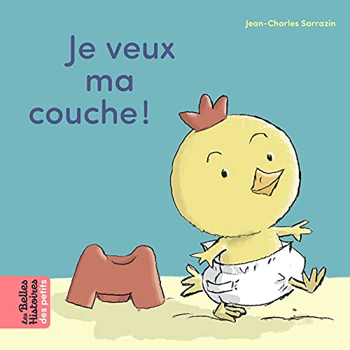 Je veux ma couche !