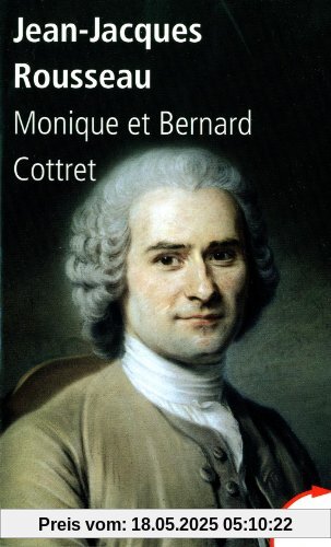 Jean-Jacques Rousseau en son temps