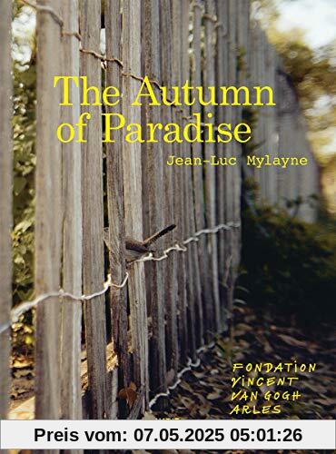 Jean-Luc Mylayne: Herbst im Paradies Jean-Luc Mylayne: Herbst im Paradies