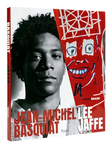 Jean-Michel Basquiat: Crossroads von Rizzoli