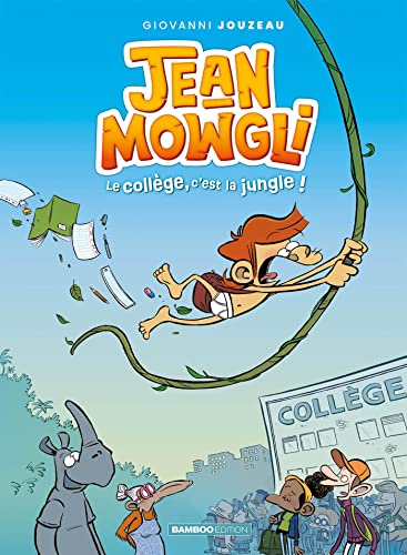 Jean-Mowgli - tome 01 - top humour: Le collège, c'est la jungle ! Jean-Mowgli - tome 01 - top humour: Le collège, c'est la jungle ! von BAMBOO