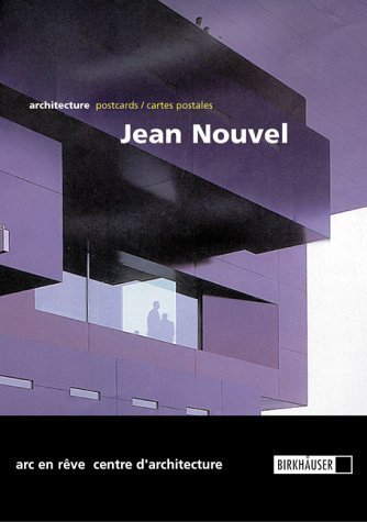 Jean Nouvel: 12 built projects / 12 projets construits 1992-1999: architecture postcards / cartes postales Jean Nouvel: 12 built projects / 12 projets construits 1992-1999: architecture postcards / cartes postales von Birkhäuser Verlag