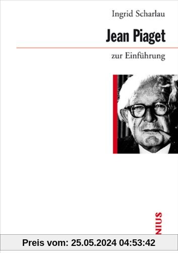 Jean Piaget zur Einführung