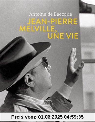 Jean-Pierre Melville, une vie