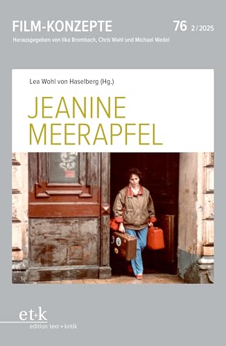 Jeanine Meerapfel (Film-Konzepte) von edition text + kritik