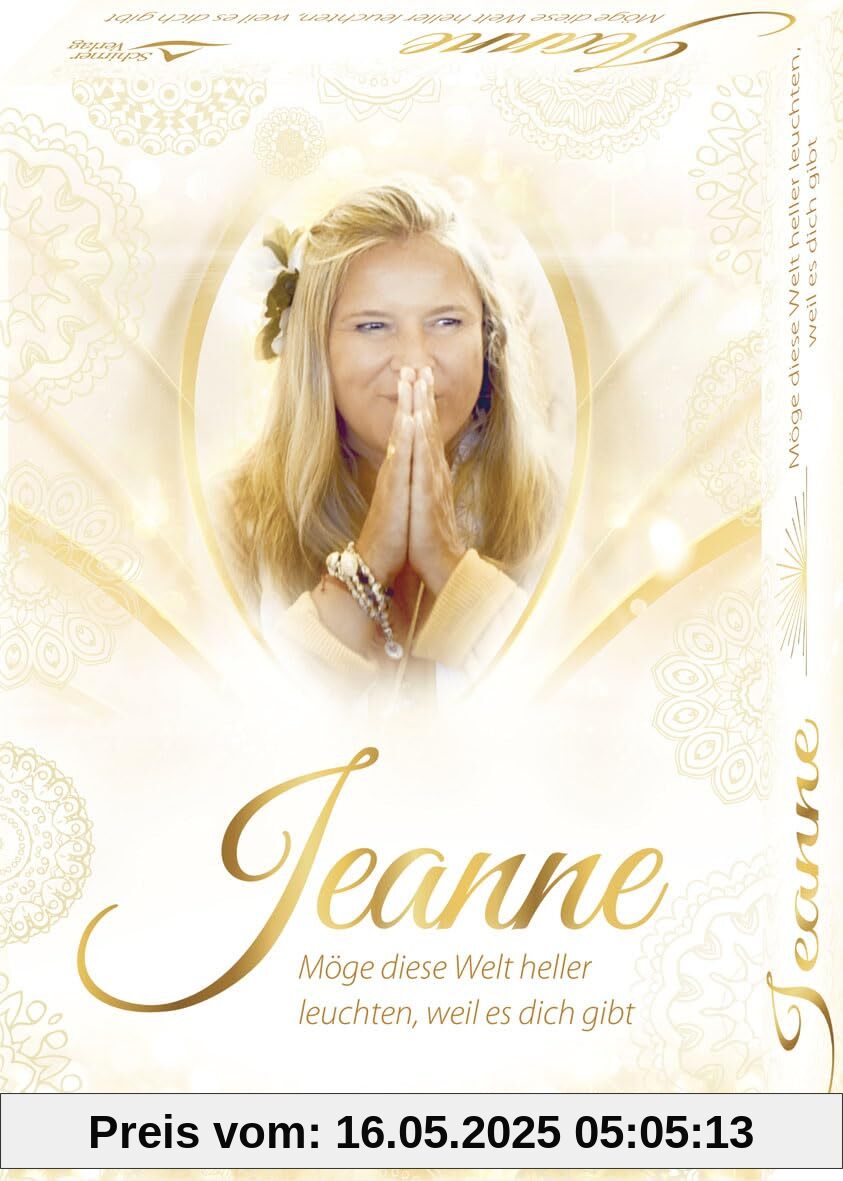 Jeanne - Möge diese Welt heller leuchten, weil es dich gibt: - Set mit Anleitung und 40 Karten