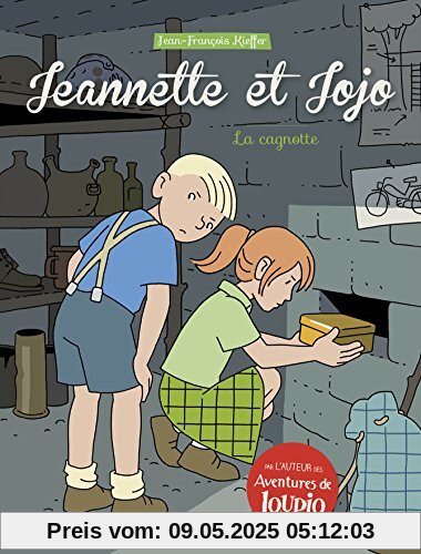 Jeannette et Jojo, Tome 3 : La cagnotte