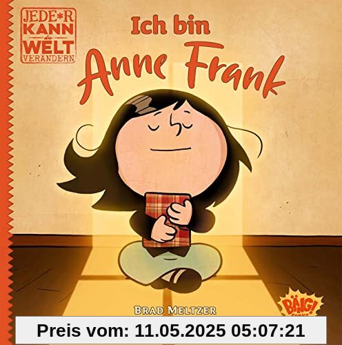 Jede*r kann die Welt verändern! - Anne Frank