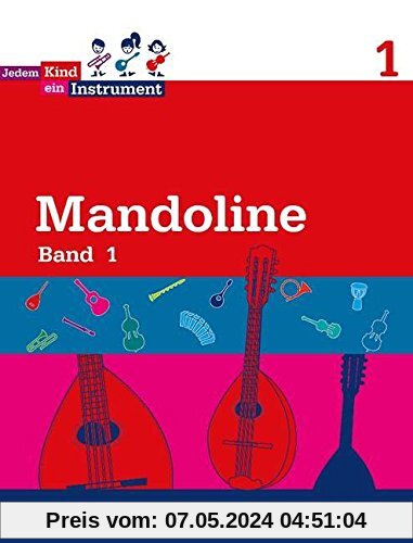 Jedem Kind ein Instrument: Band 1 - JeKi. Mandoline. Schülerheft.