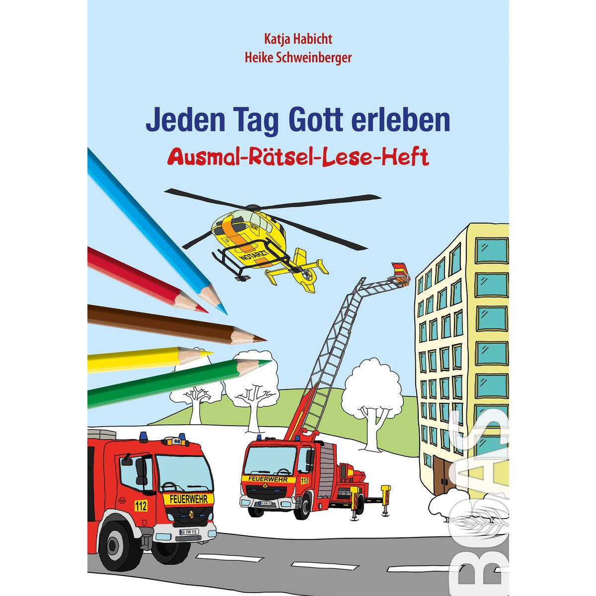 Jeden Tag Gott erleben - Ausmal-Rätsel-Lese-Heft von BOAS media e.V.