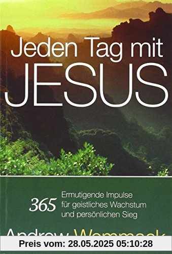 Jeden Tag mit Jesus