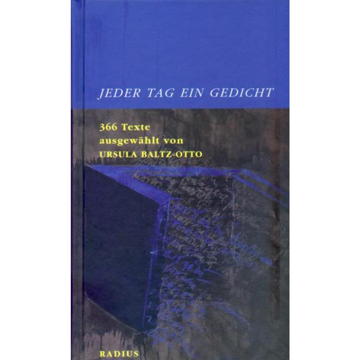 Jeder Tag ein Gedicht von Radius-Verlag GmbH