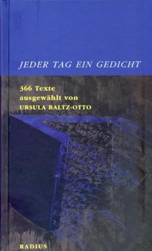 Jeder Tag ein Gedicht: 366 Texte von Radius-Verlag GmbH