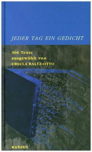 Jeder Tag ein Gedicht: 366 Texte von Radius-Verlag GmbH