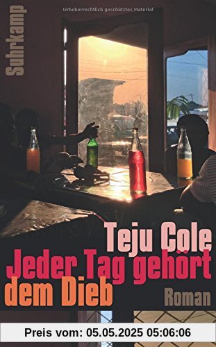 Jeder Tag gehört dem Dieb: Roman (suhrkamp taschenbuch)