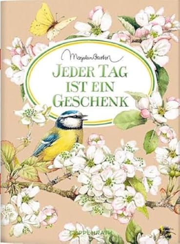 Jeder Tag ist ein Geschenk (Schöne Grüße) von Coppenrath