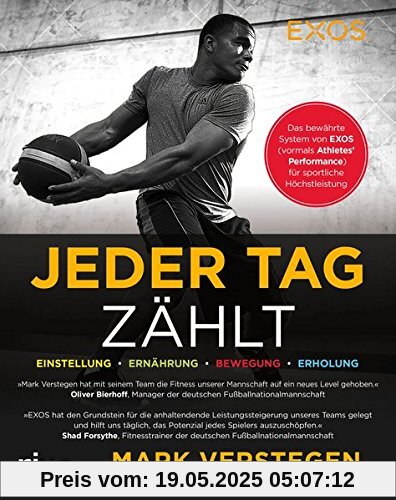 Jeder Tag zählt: Das bewährte System von EXOS (vormals Athletes’ Performance) für sportliche Höchstleistung