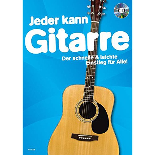 Jeder kann Gitarre: Der schnelle & leichte Einstieg für Alle!. Band 5. Gitarre. (Jeder kann, Band 5)