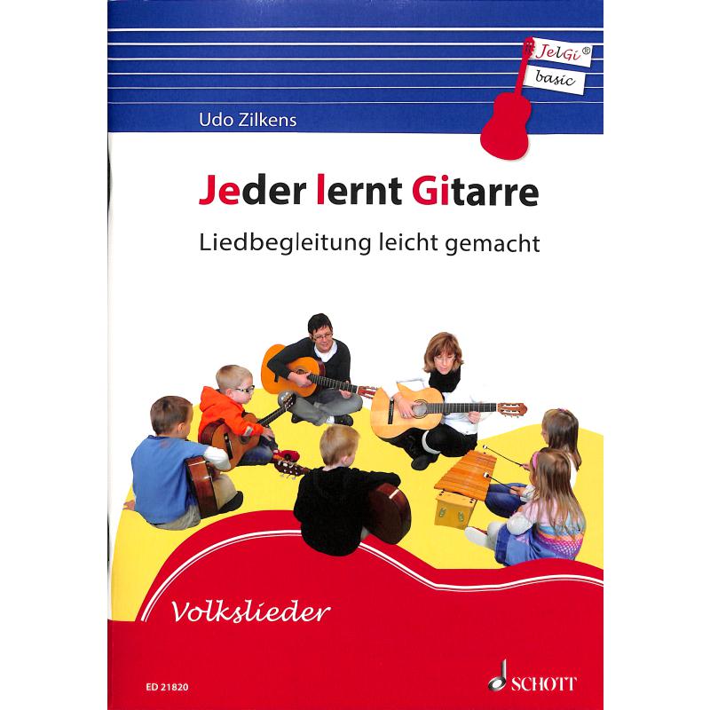 Jeder lernt Gitarre | Liedbegleitung leicht gemacht Jeder lernt Gitarre | Liedbegleitung leicht gemacht