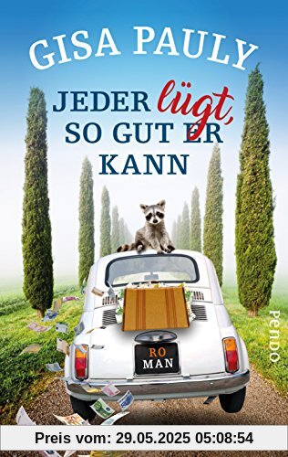 Jeder lügt, so gut er kann: Roman Jeder lügt, so gut er kann: Roman