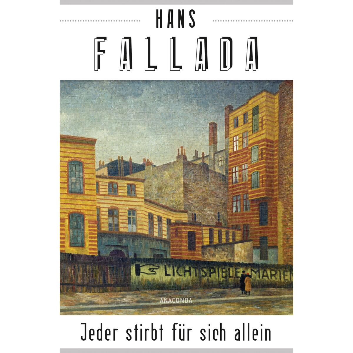 Jeder stirbt für sich allein (Roman) von Anaconda Verlag