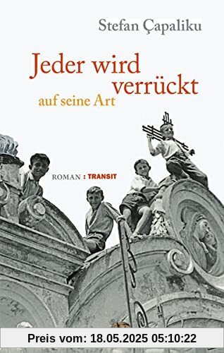 Jeder wird verrückt auf seine Art: Roman Jeder wird verrückt auf seine Art: Roman