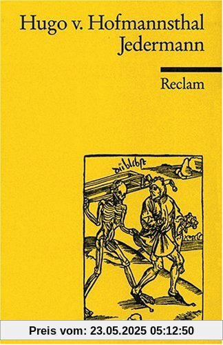 Jedermann: Das Spiel vom Sterben des reichen Mannes Jedermann: Das Spiel vom Sterben des reichen Mannes