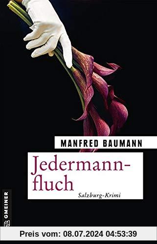 Jedermannfluch: Meranas achter Fall (Kriminalromane im GMEINER-Verlag) (Martin Merana)