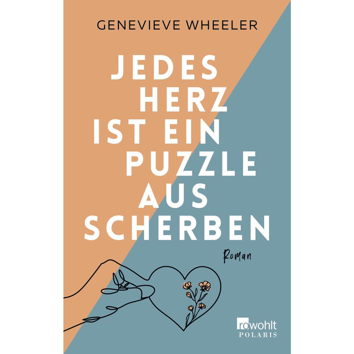 Jedes Herz ist ein Puzzle aus Scherben von Rowohlt Taschenbuch