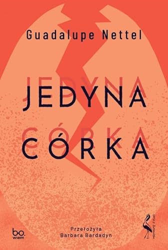 Jedyna córka (Seria z Żurawiem) von Wydawnictwo Uniwersytetu Jagiellońskiego