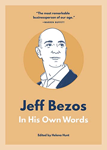 Jeff Bezos: In His Own Words (In Their Own Words series) von Agate B2