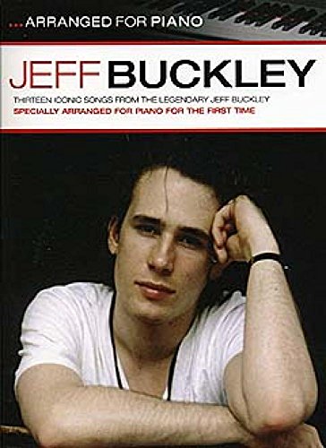 Jeff Buckley: Arranged For Piano von Music Sales