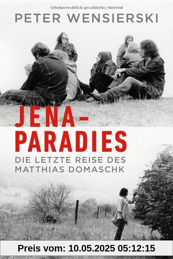 Jena-Paradies: Die letzte Reise des Matthias Domaschk