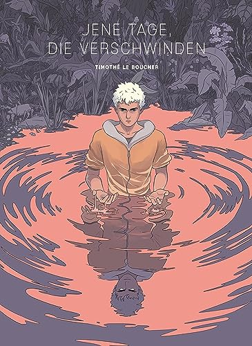 Jene Tage, die verschwinden Jene Tage, die verschwinden von Cross Cult Entertainment