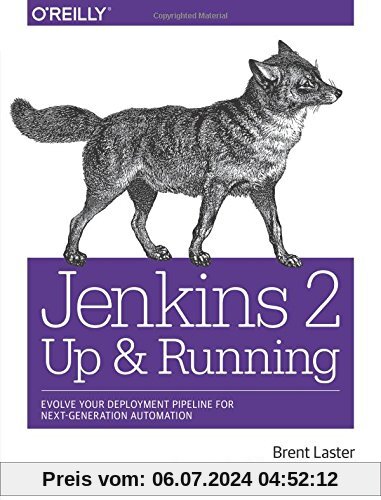 Jenkins 2: Up and Running: Evolve Your Deployment Pipeline for Next Generation Automation