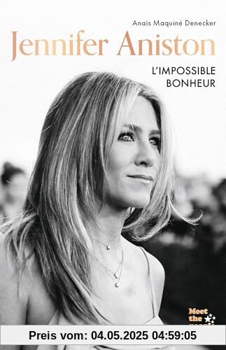 Jennifer Aniston: L'impossible bonheur