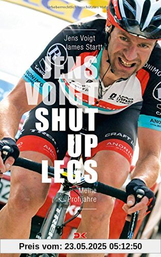 Jens Voigt: Shut Up Legs: Meine Profijahre