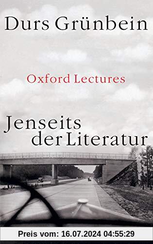 Jenseits der Literatur: Oxford Lectures
