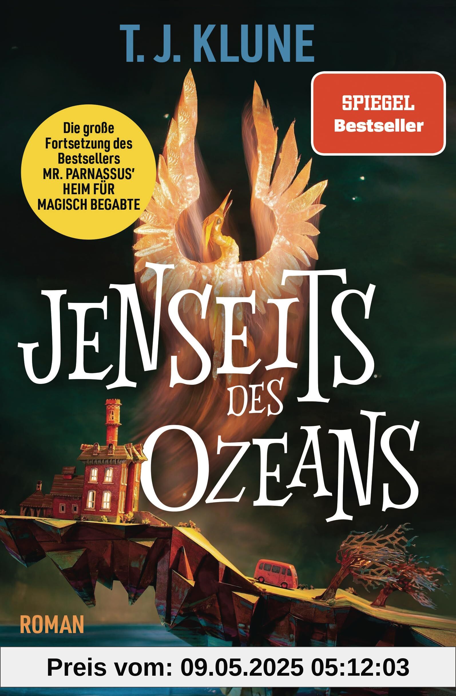 Jenseits des Ozeans: Die Fortsetzung von „Mr. Parnassus’ Heim für magisch Begabte“ – die Spiegel Bestsellerreihe geht weiter! Roman (Mr. Parnassus' Heim für magisch Begabte-Reihe, Band 2)