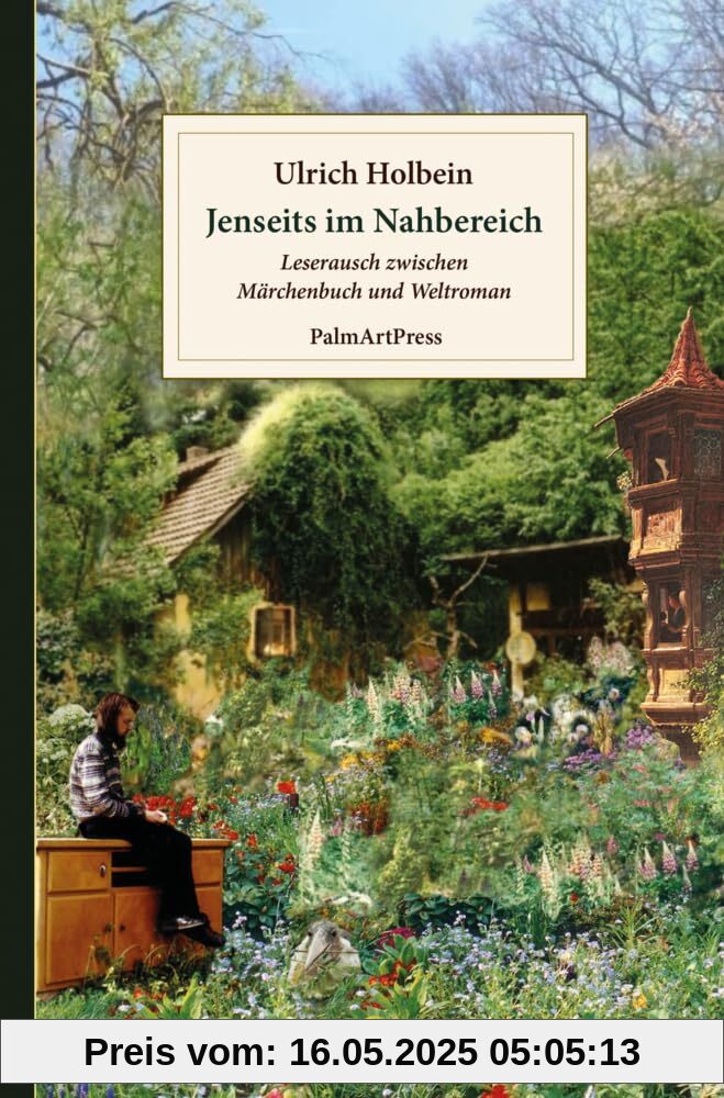 Jenseits im Nahbereich: Leserausch zwischen Märchenbuch und Weltroman