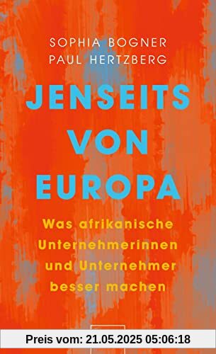 Jenseits von Europa: Was afrikanische Unternehmerinnen und Unternehmer besser machen | Business-Porträts aus Afrika