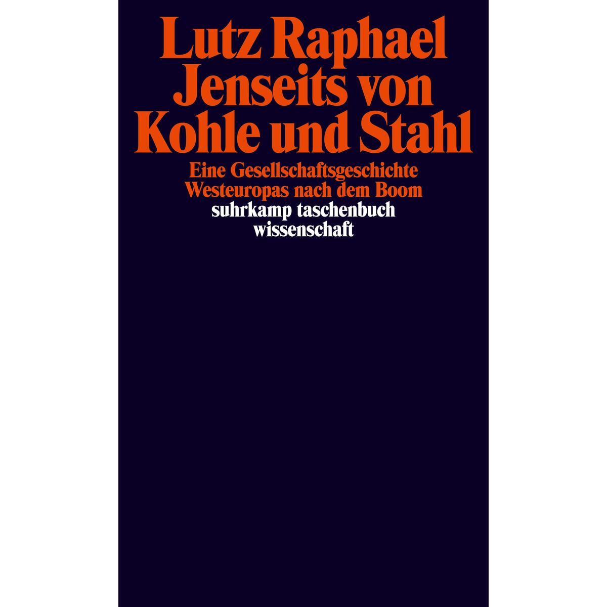 Jenseits von Kohle und Stahl von Suhrkamp Verlag AG