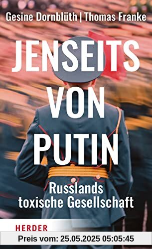 Jenseits von Putin: Russlands toxische Gesellschaft