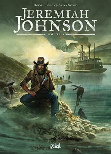 Jeremiah Johnson Chapitre 4 von SOLEIL