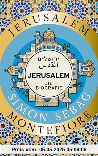 Jerusalem: Die Biografie
